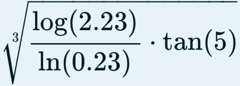 sqrt[3](frac log (2.23))ln (0.23)· tan (5)