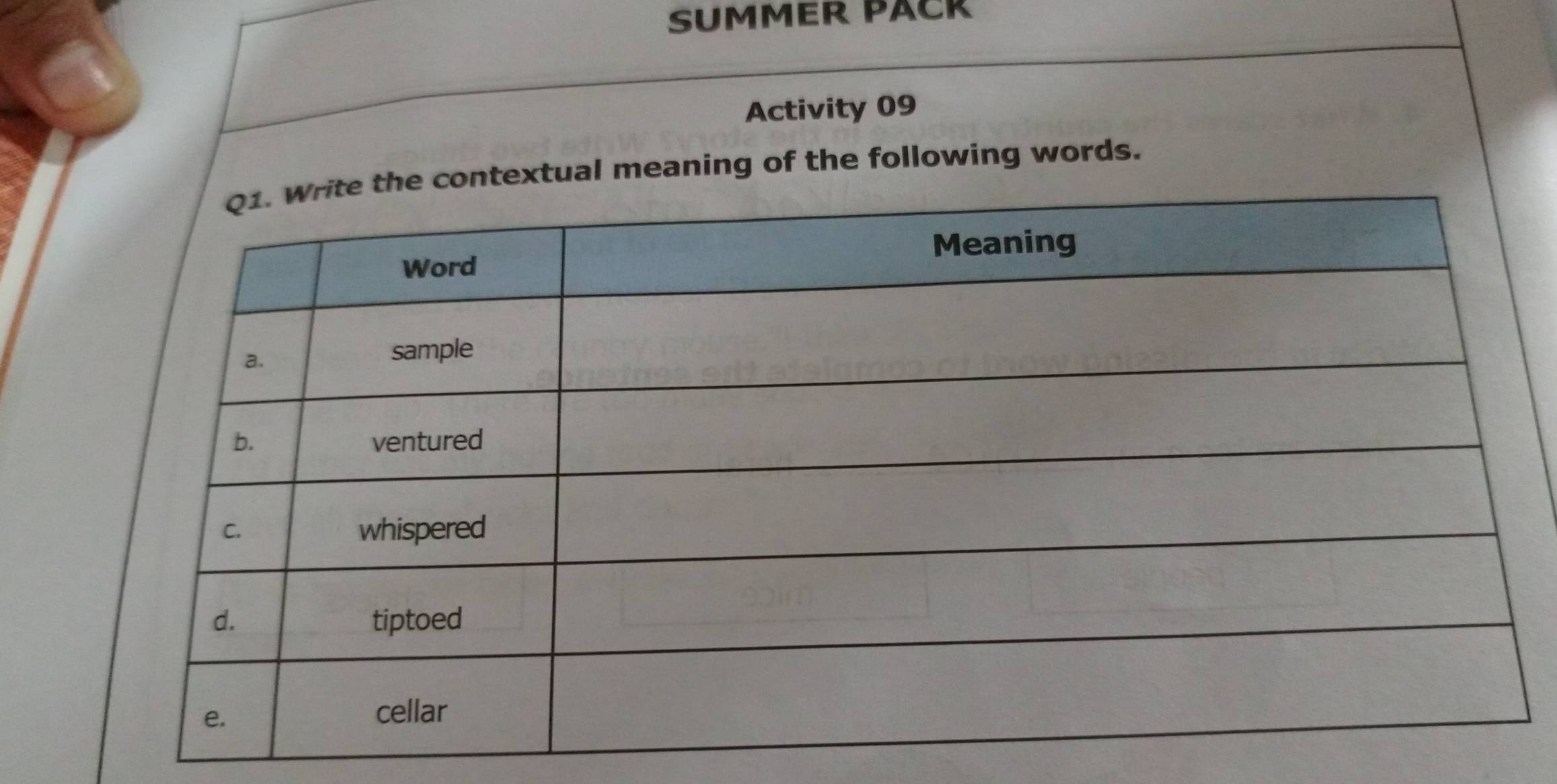 SUMMER PACK 
Activity 09 
tual meaning of the following words.