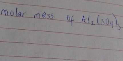 moler mass of Al_2(SO_4)_3