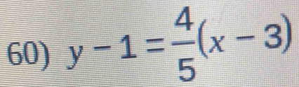 y-1= 4/5 (x-3)