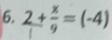 ²+÷= (-4)