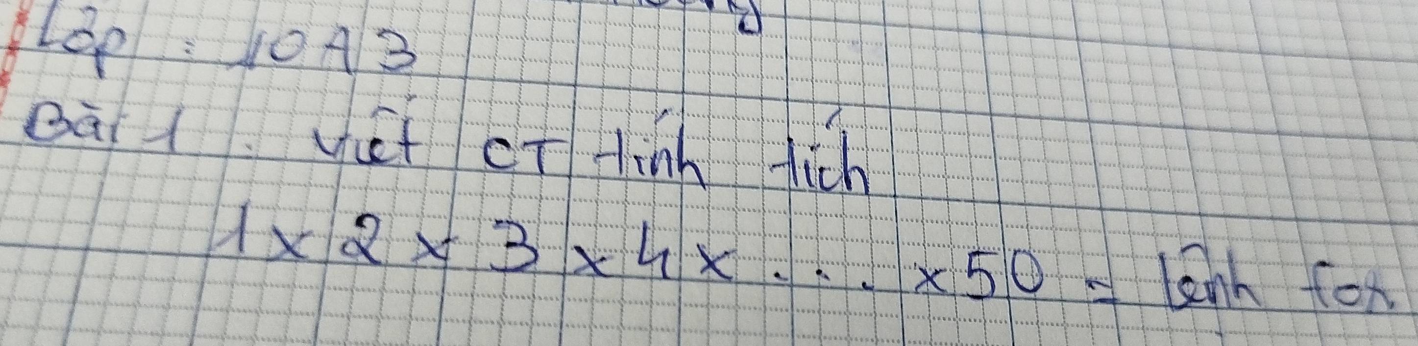 Lo 3-y-1 110 A3 
Qà1 vut cT tinh fich
1* 2* 3* 4* ·s * 50=1anhfor