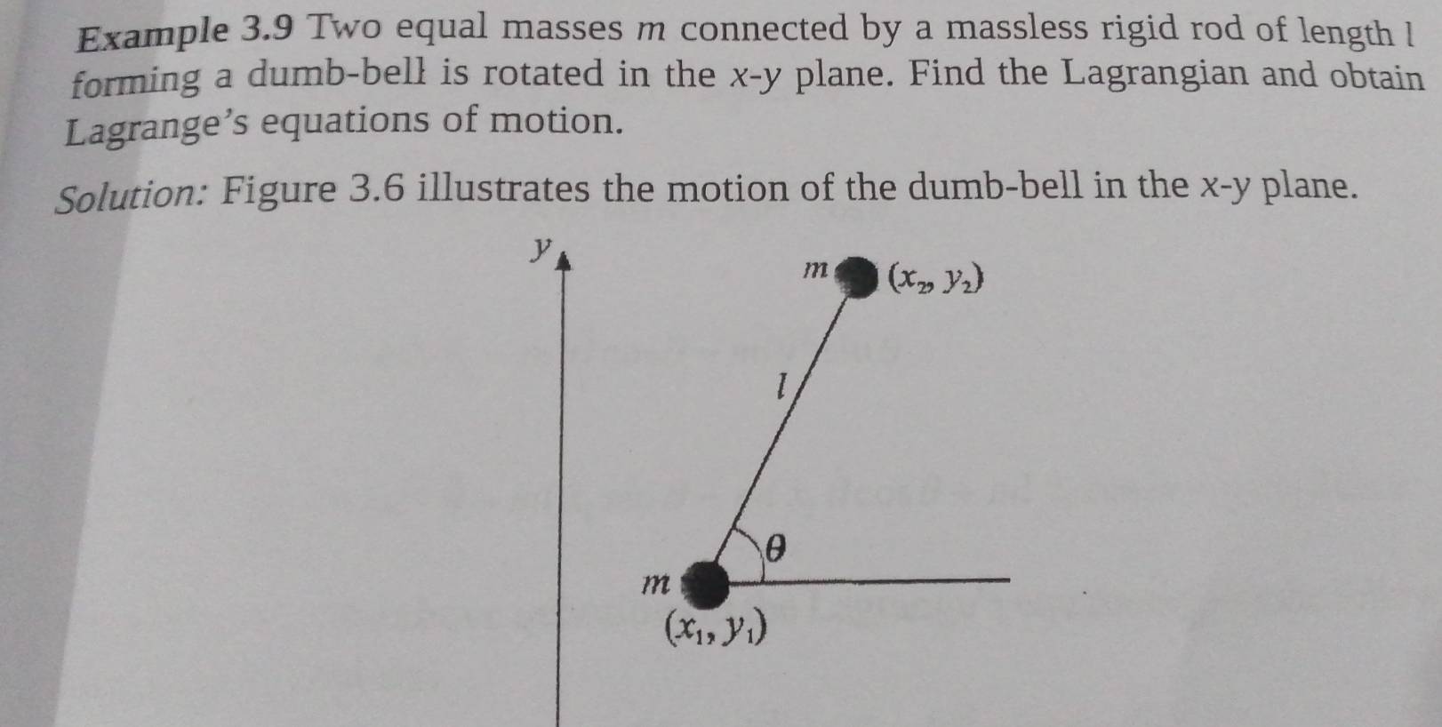 Solved: Example 3.9 Two equal masses m connected by a massless rigid ...