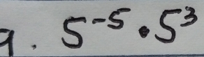 5^(-5)· 5^3