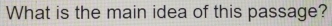 What is the main idea of this passage?