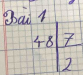 Bai r
48| 7/2 