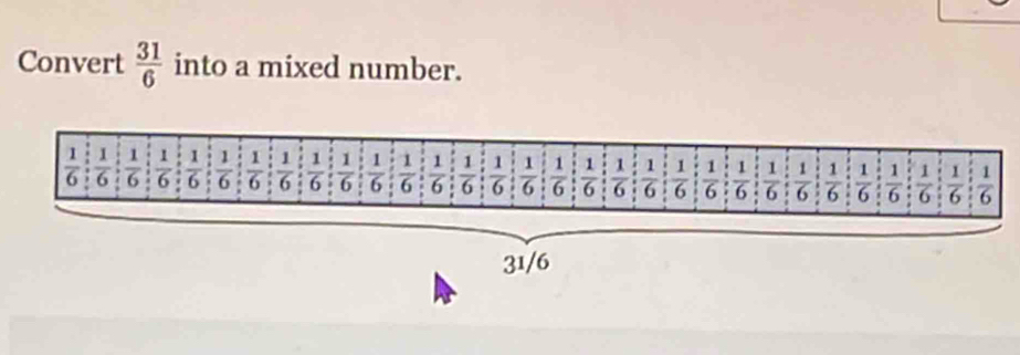 Convert  31/6  into a mixed number.