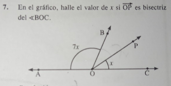 En el gráfico, halle el valor de x si vector OP es bisectriz
el ∠ BOC.