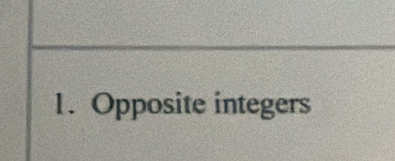 Opposite integers