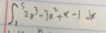 ∈t _1^(52x^3)-3x^2+x-1Jx