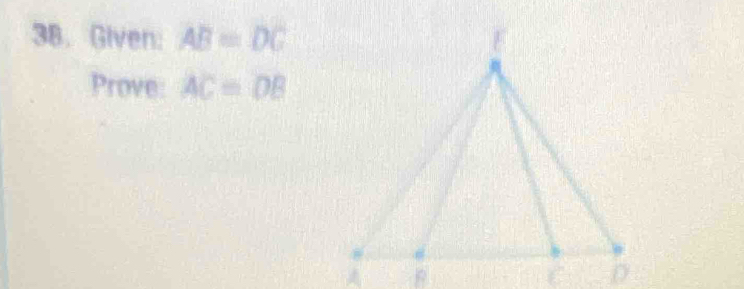 Given: AB=DC
Prove: AC=OB