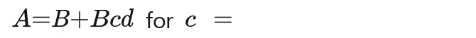 A=B-BcdA=B-Bcd for c=c=c=