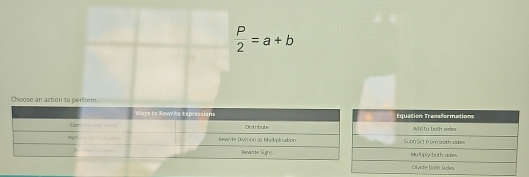  P/2 =a+b
Choose an action to perform.