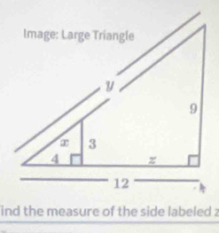 ind the measure of the side labeled .