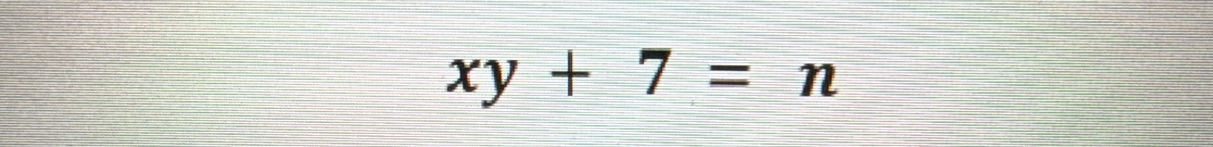 xy+7=n