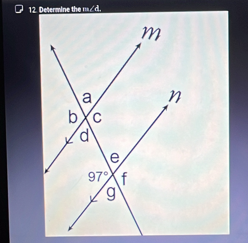 Determine the m∠ d.