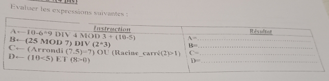 Evaluer les expressions suivantes