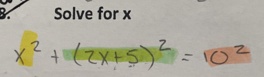 x^2+(2x+5)^2=10^2