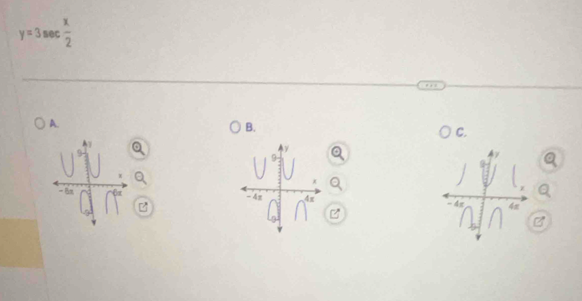 y=3sec  x/2 
A.
B.