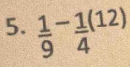 frac 19^(-frac 1)4^((12))