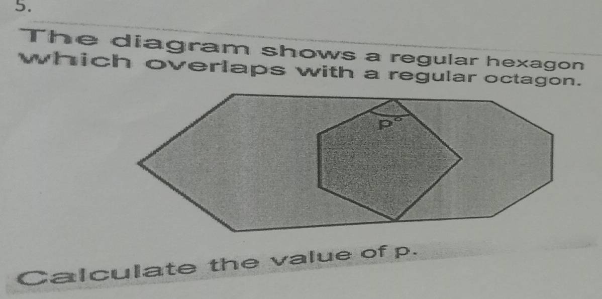 Solved: The diagram shows a regular hexagon which overlaps with a ...