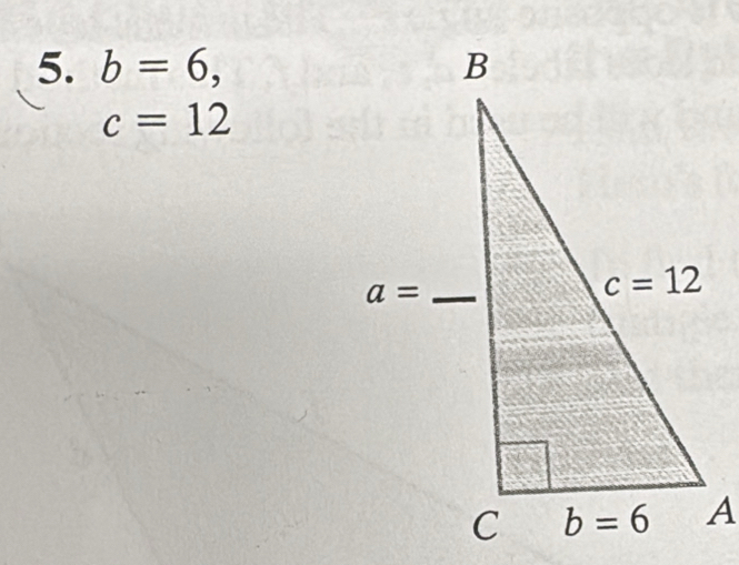 b=6,
c=12