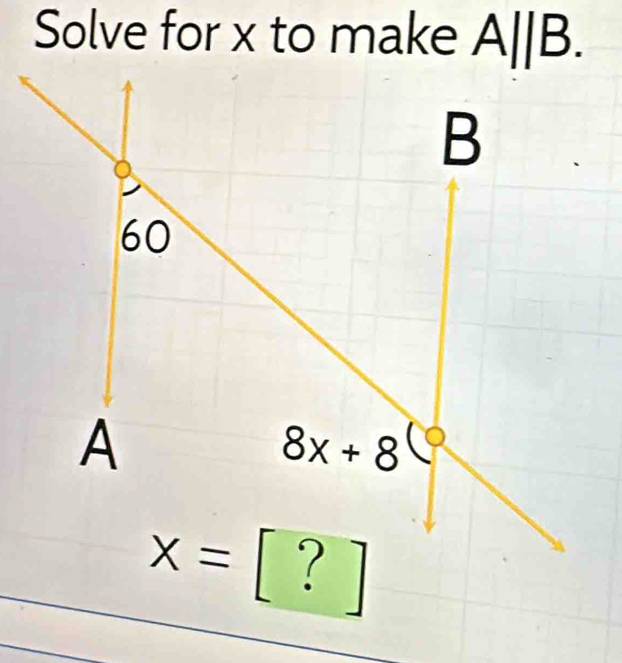 Solve for x to make A||B. !