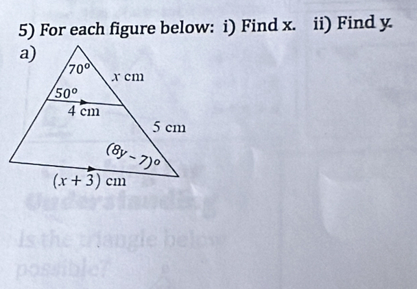 For each figure below: i) Find x. ii) Find y.