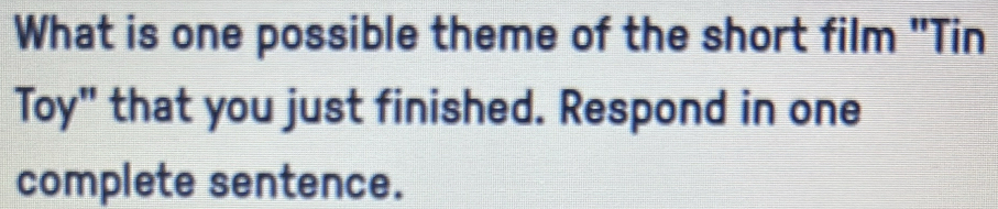 Solved: What is one possible theme of the short film 