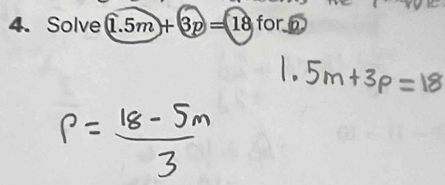 Solve (1.5m)+3p=18 for n