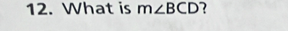 What is m∠ BCD