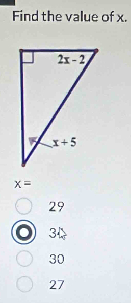 Find the value of x.
x=
29
3
30
27