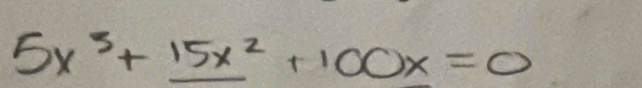 5x^3+frac 15x^2+100x=0