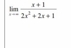 limlimits _xto ∈fty  (x+1)/2x^2+2x+1 