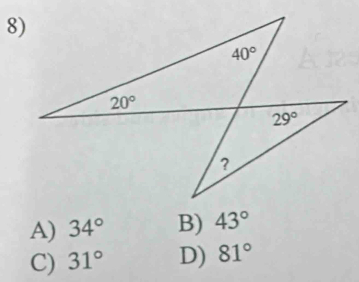 A) 34°
B) 43°
C) 31°
D) 81°