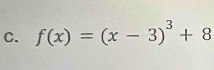 f(x)=(x-3)^3+8