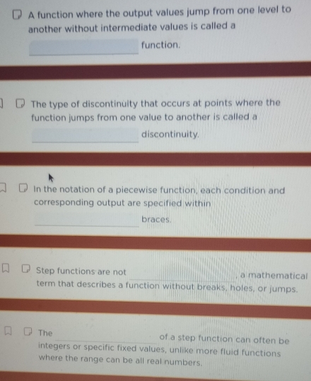 Solved: A function where the output values jump from one level to ...