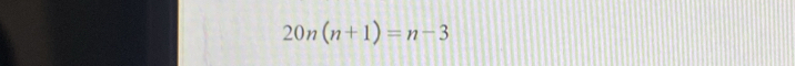 20n(n+1)=n-3