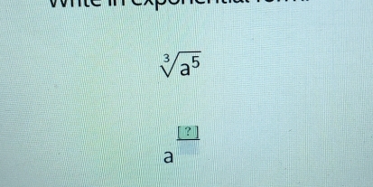 sqrt[3](a^5)
? 
a