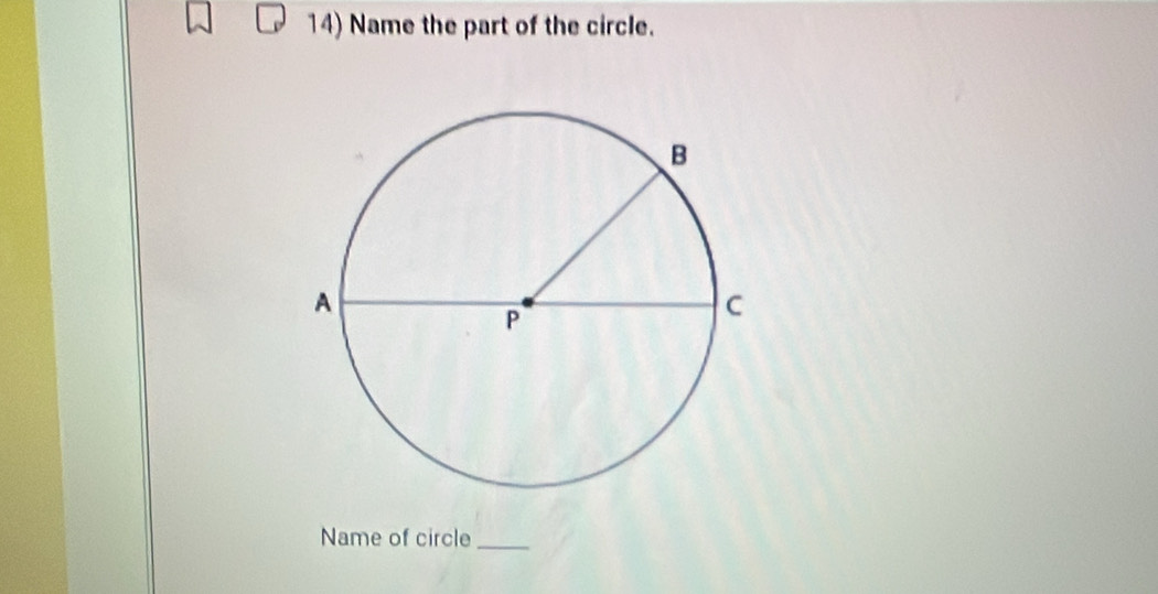 Name the part of the circle. 
Name of circle_