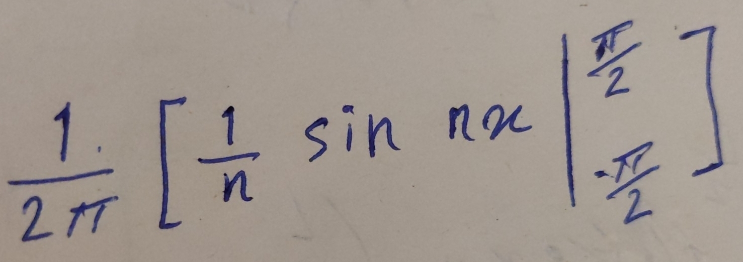  1/2π  [ 1/n sin nx|_22]