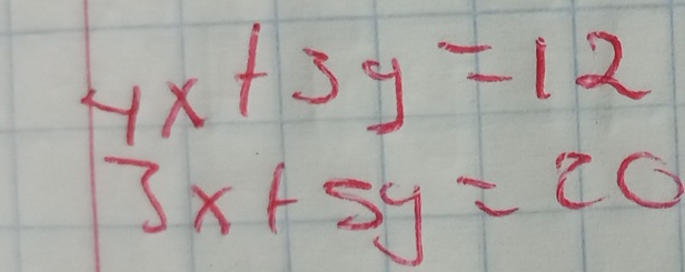 beginarrayr 4x+3y=12 3x+5y=20endarray