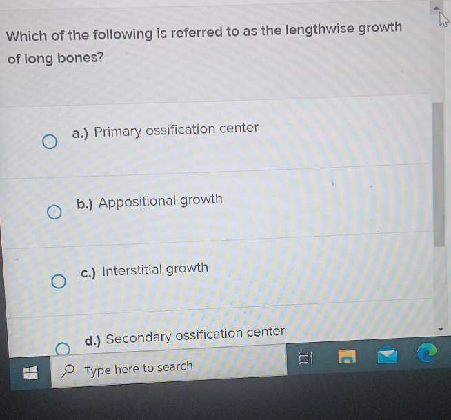 Solved: Which of the following is referred to as the lengthwise growth ...