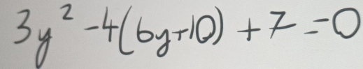 3y^2-4(6y+10)+7=0