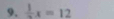 frac 1x=12