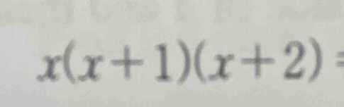 x(x+1)(x+2)=