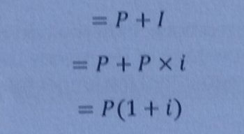 =P+I
=P+P* i
=P(1+i)