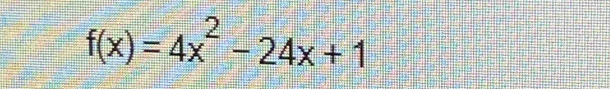 f(x)=4x^2-24x+1