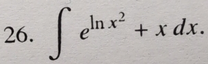 ∈t e^(ln x^2)+xdx.