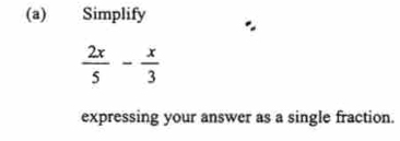 Simplify
 2x/5 - x/3 
expressing your answer as a single fraction.